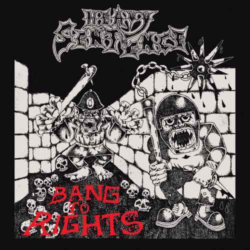 HEAVY SENTENCE - Bang to Rights CD